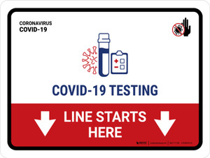 Covid-19 Testing Line Starts Here With Icon Arrow Down Landscape - Wall Sign