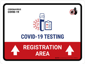 Covid-19 Testing Registration Area With Icon Up Arrow Landscape - Wall Sign