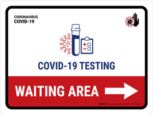 Covid-19 Testing Waiting Area With Icon Right Arrow Landscape - Wall Sign