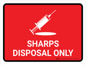 Sharps Disposal Only Red With Icon Landscape - Wall Sign Sharps Disposal Only Red With Icon Landscape - Wall Sign