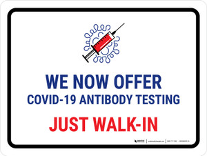 We Now Offer Covid-19 Antibody Testing Just Walk In Landscape - Wall Sign