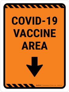 Covid-19 Vaccine Area Orange Down Arrow Portrait - Wall Sign