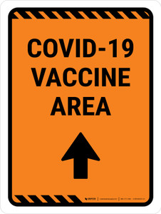 Covid-19 Vaccine Area Orange Up Arrow Portrait - Wall Sign