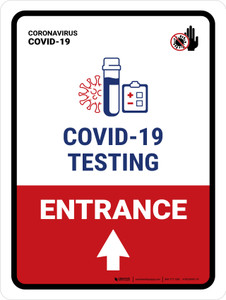 Covid-19 Testing Entrance With Icon Up Arrow Portrait - Wall Sign