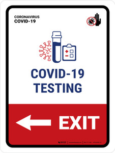 Covid-19 Testing Exit With Icon Left Arrow Portrait - Wall Sign