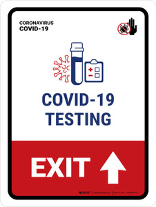 Covid-19 Testing Exit With Icon Up Arrow Portrait - Wall Sign