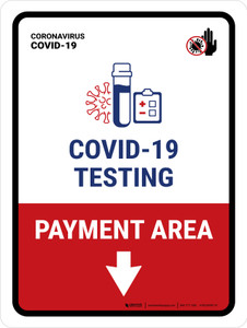 Covid-19 Testing Payment Area With Icon Down Arrow Portrait - Wall Sign