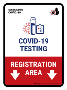 Covid-19 Testing Registration Area With Icon Down Arrow Portrait - Wall Sign