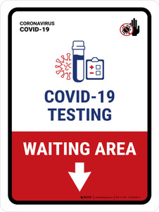 Covid-19 Testing Waiting Area With Icon Down Arrow Portrait - Wall Sign