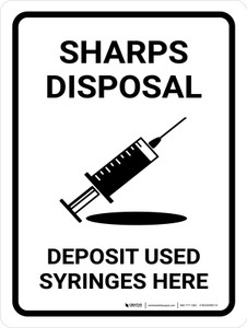 Sharps Disposal Used Syringes Here White Portrait - Wall Sign Sharps Disposal Used Syringes Here White Portrait - Wall Sign