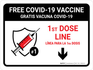 Free Covid-19 Vaccine 1st Dose Down Arrow Bilingual Spanish Landscape - Wall Sign