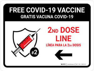 Free Covid-19 Vaccine 2nd Dose Left Arrow Bilingual Spanish Landscape - Wall Sign