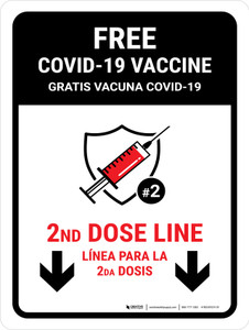 Free Covid-19 Vaccine 2nd Dose Down Arrow Bilingual Spanish Portrait - Wall Sign