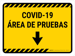 Covid-19 Testing Area Yellow Down Arrow Spanish Landscape - Wall Sign