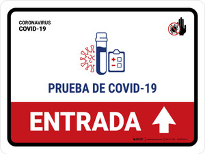 Covid-19 Testing Entrance With Icon Up Arrow Spanish Landscape - Wall Sign