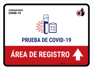 Covid-19 Testing Registration Area With Icon Up Arrow Spanish Landscape - Wall Sign