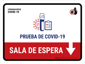 Covid-19 Testing Waiting Area With Icon Down Arrow Spanish Landscape - Wall Sign