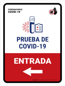 Covid-19 Testing Entrance With Icon Left Arrow Spanish Portrait - Wall Sign