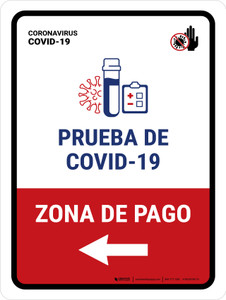 Covid-19 Testing Payment Area With Icon Left Arrow Spanish Portrait - Wall Sign