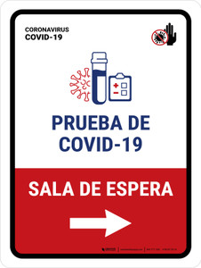 Covid-19 Testing Waiting Area With Icon Right Arrow Spanish Portrait - Wall Sign