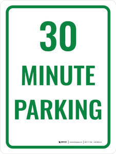 30 Minute Parking Portrait - Wall Sign