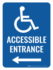 Accessible Entrance (Left Arrow) Portrait - Wall Sign