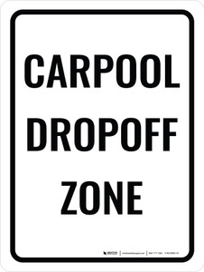 Carpool Drop-Off Zone Portrait - Wall Sign