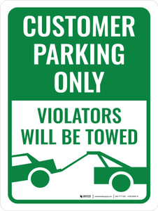 Customer Parking Only Violators Must Be Towed Portrait - Wall Sign