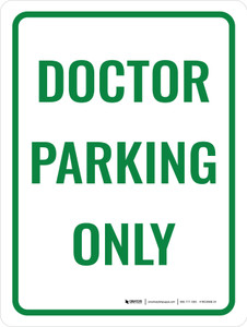 Doctor Parking Only Portrait - Wall Sign