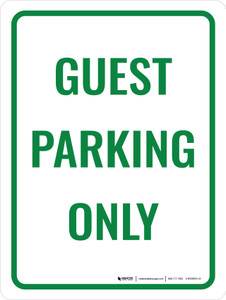 Guest Parking Only Portrait - Wall Sign