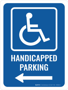 Handicapped Parking (Left Arrow) Portrait - Wall Sign