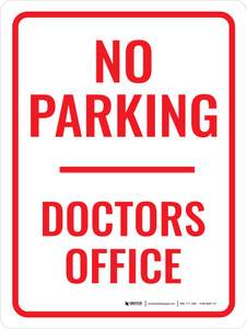 No Parking Doctors Office Portrait - Wall Sign