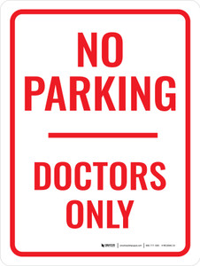 No Parking Doctors Only Portrait - Wall Sign