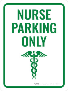 Nurse Parking Only Portrait - Wall Sign