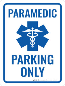 Paramedic Parking Only Portrait - Wall Sign