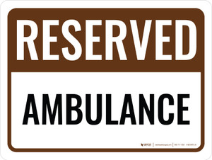 Reserved Ambulance Landscape - Wall Sign