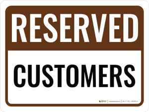 Reserved Customers Landscape - Wall Sign