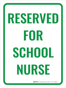 Reserved For School Nurse Portrait - Wall Sign