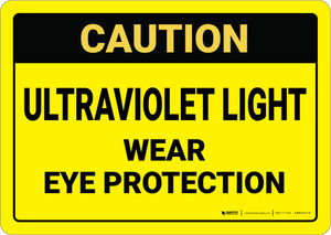 Warning: Ultraviolet Eye Protection - Wall Sign
