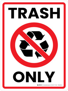 Trash Only Red with Icon Portrait - Wall Sign