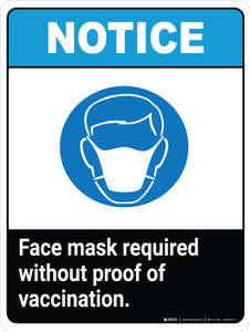 Notice Face Mask Required Without Proof Of Vaccination ANSI Portrait - Wall Sign