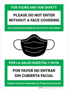 For Yours and Our Safety: Please Do Not Enter Without A Face Covering - Not Required With Proof Of Vaccination Bilingual Spanish Portrait - Wall Sign