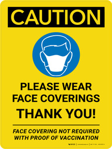 Please Wear Face Coverings Thank You - Face Covering Not Required With Proof Of Vaccination Yellow Portrait - Wall Sign