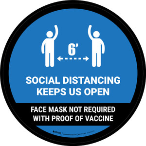 Social Distancing Keeps Us Open Mask Not Required with Icon Blue Circular - Floor Sign