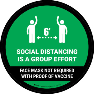 Social Distancing Is a Group Effort Face Mask Not Required with Icon Green Circular - Floor Sign