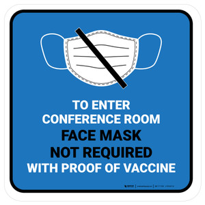 Face Mask Not Required with Proof of Vaccine To Enter Conference Room with Icon Blue Square - Floor Sign
