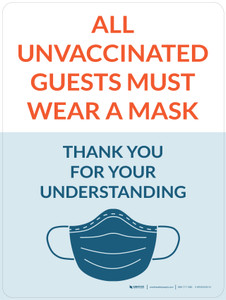 All Unvaccinated Guests Must Wear A Mask - Thank You With Mask Icon Portrait - Wall Sign All Unvaccinated Guests Must Wear A Mask - Thank You With Mask Icon Portrait - Wall Sign