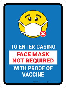 Face Mask Not Required with Proof of Vaccine To Enter Casino with Emoji Blue Portrait - Wall Sign
