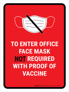 Face Mask Not Requiwith Proof of Vaccine To Enter Office with Icon Red Portrait - Wall Sign