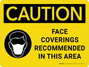 Caution: Face Coverings Recommended In This Area Landscape - Wall Sign